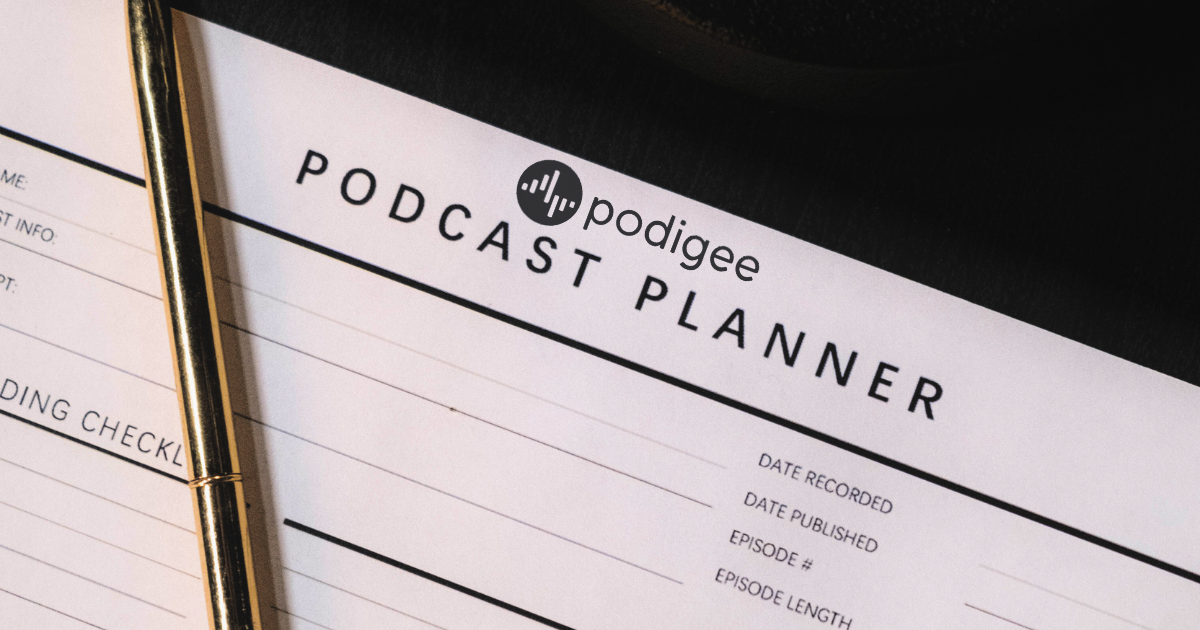 Podigee Blog - Podcast planner