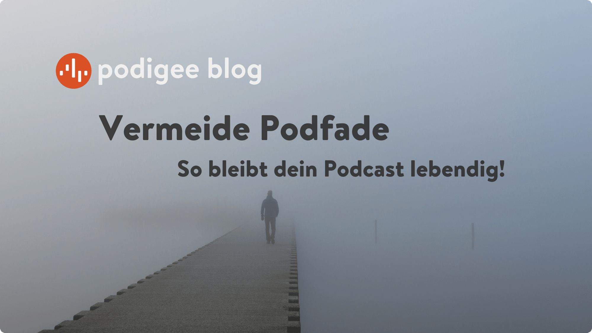 Vermeide Podfade Podigee Blog